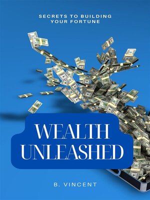 cover image of Wealth Unleashed